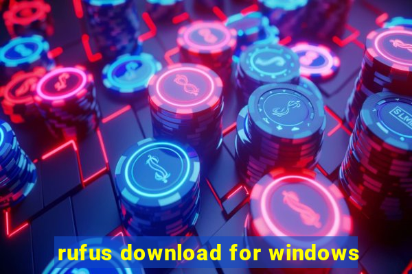 rufus download for windows